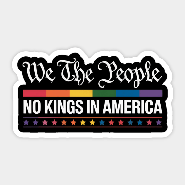 No Kings In America We The People Sticker by ArtistTee ⭐⭐⭐⭐⭐